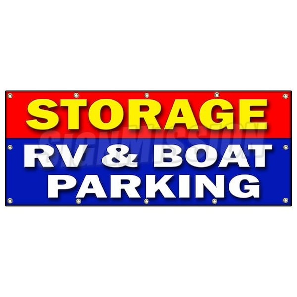 Signmission STORAGE RV & BOAT PARKING BANNER SIGN short long term secure indoor, B-120 Storage Rv & Boat Parkin B-120 Storage Rv & Boat Parkin - main